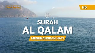 Surah Al-Qalam Merdu Terjemahan Indonesia | Reciter Muhammad Thoha Al Junaid