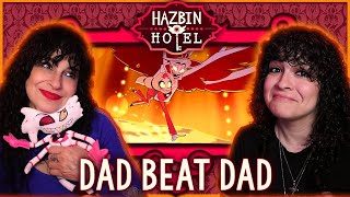 SO GOOD! *• MOM REACTS – HAZBIN HOTEL – 1x05 "DAD BEAT DAD” •*