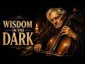 Wisdom in the Dark [No Ads] — Dark Neoclassical Cello