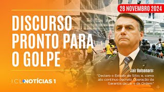 ICL NOTÍCIAS - 28/11/24 - PF ENCONTROU TEXTO NA SEDE DO PL QUE SERIA LIDO POR JAIR BOLSONARO