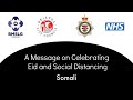 An Eid message from BMSLG, Avon and Somerset Police and the Mayor of Bristol - Somali