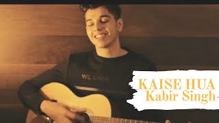 Kaise Hua | Kabir Singh | Cover By Preet Gajra | Shahid Kapoor | Kiara Advani | Romantic Songs