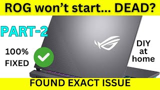 asus rog laptop no power | part 2 | Fixed #asus #rog