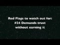 Red flags to watch out for #24: Demands Trust Without Earning it