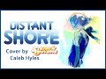 Steven Universe - That Distant Shore (Lapis Lazuli) - Cover by Caleb Hyles