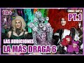 1R+ | LAS AUDICIONES LA MÁS DRAGA 6 PT. 1#LMD6 JUANA GUADALUPE LATORIA VIKSON @AVIESCWHO