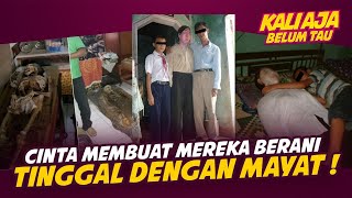 TINGGAL DENGAN MAYAT - KALI AJA BELUM TAU #6