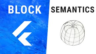 Flutter BlockSemantics Widget