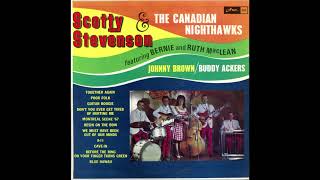 Scotty Stevenson \u0026 The Canadian Nighthawks - A-11