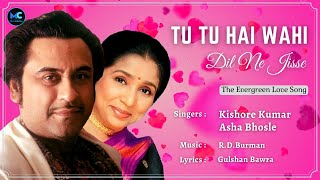 Tu Tu Hai Wahi (Lyrics) - Kishore Kumar, Asha Bhosle | Rishi Kapoor | Yeh Vaada Raha Songs