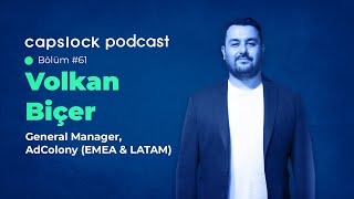 #61 Genç yaşta 3 Exit : Volkan Biçer - Ekibi mutlu etme ve kültür yaratma - capslock podcast