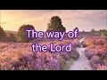 The way of the Lord