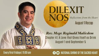 RECAP: Dilexit Nos - Reflections from the Heart | August 1, 2025 (First Friday)