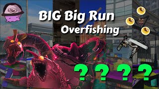 [Overfishing] BIG BIG RUN - Multiple Sites | Splatoon 3 Salmon Run Next Wave