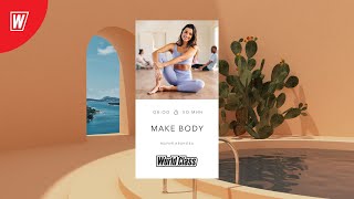 MAKE BODY с Марией Ивановой | 20 января 2025| Онлайн-тренировки World Class