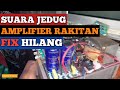 Fix Suara Jedug Hilang Saat Amplifier Dimatikan