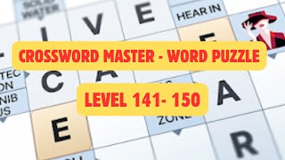 Crossword Master Game Walkthrough | Levels 141 to 150 | Word Puzzle Guide