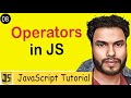 #08 Operators in JavaScript | Arithmetic, Assignment , Comparison, Logical & Bitwise Operator