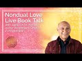 Nondual Love | Amsterdam Book Talk | With A. H. Almaas