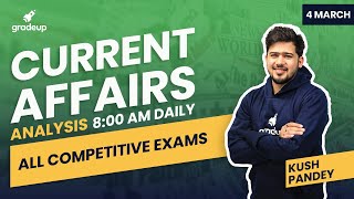 Daily Current Affairs by Kush Pandey For All Bank Exams | 4th March | Gradeup