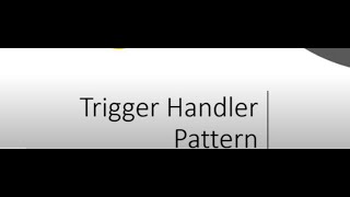 Salesforce developer }trigger handler pattern in salesforce apex trigger
