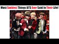 Most Saddest Things BTS Members Ever Said In Their Life That Will Make You Cry! (Part 1)