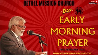 Bethel Mission Church is Live !!!  Early Morning Prayer ( 14th February 2025 )