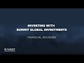 Investing With Summit Global Advisors