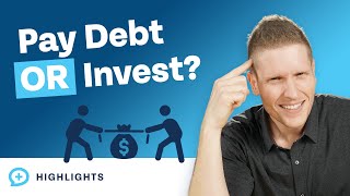 Should I Pay Off Debt or Invest Right Now?