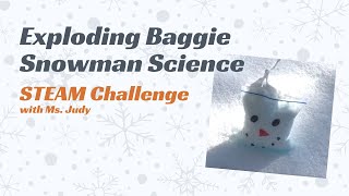 STEAM Challenges | Exploding Baggie Snowman Science