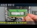 Asus R512 RAM Upgrade & Install: Step-by-Step DIY Guide