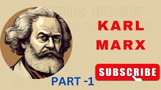 Karl marks  - காரல்  மார்க்ஸ்  ... Part - 1