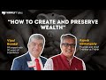 How to Create and Preserve Wealth Ft. Rajesh Hattangady and Vipul Bondal | Thinkly Talks #AMA