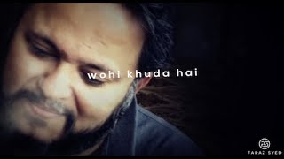 Wohi Khuda Hai | Beautiful hamd | Nasheed | Islamic song | Nusrat Fateh Ali Khan cover