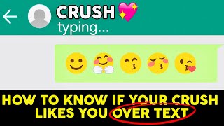 Does Your CRUSH Like YOU? 💞  How To Know If Your Crush Likes You Over Text! | Personality Test
