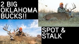 BIG Oklahoma Bucks!! | Spot and Stalk Hunting