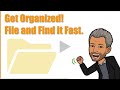 Organize Your Files, Folders, Email and Documents Organize Your Files, Folders, Email and Documents