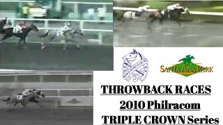 2010 Philracom TRIPLE CROWN Stakes Race Series