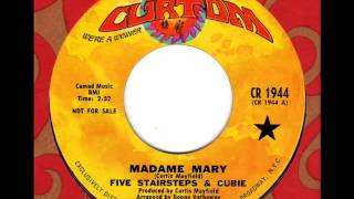 FIVE STAIRSTEPS \u0026 CUBIE  Madame Mary