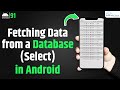 Fetch the Data From SQLite Database in Android? | Android SQLite Tutorial
