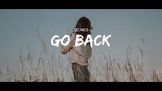 SECMOS - Go Back (Sub Español/Lyrics)