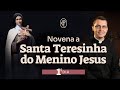 Novena a Santa Teresinha do Menino Jesus - 1º dia