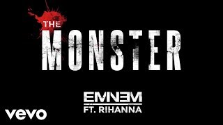 Eminem - The Monster ft. Rihanna (Audio)