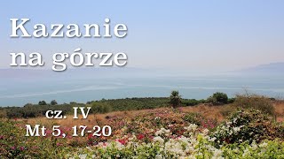 Kazanie na górze - odc. 4 | Mt 5, 17-20 | ks. Marian Machinek MSF | #kazanienagórze