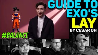 GUIDE TO EXO'S LAY REACTION