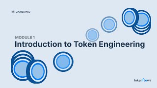 Module 1 - Introduction to Token Engineering