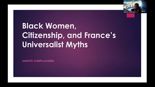 Black Women, Citizenship, and France's Universalist Myths with Annette Joseph-Gabriel & Emily Apter
