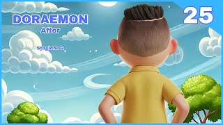 DORAEMON After | Fan Fiction | EPISODIO 25 FINALE