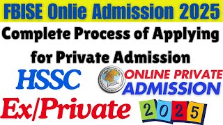 FBISE Online Admission 2025 | FBISE Private Admission HSSC 2025 | FBISE HSSC Online Admission