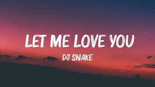 DJ Snake - Let Me Love You (Lyrics) ft. Justin Bieber | Passenger, Marshmello,... Mix Lyrics 2024